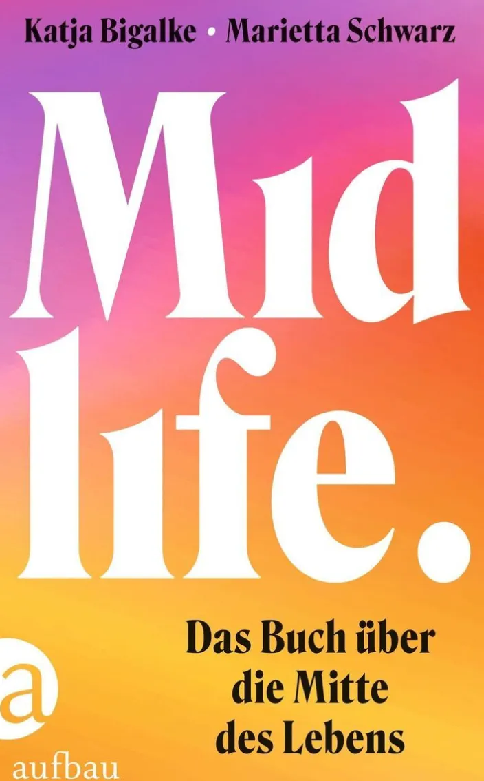 Bigalke, Katja: Midlife