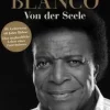 Blanco, R: Roberto Blanco: Von der Seele