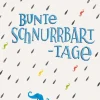 Brown, Shelly: Bunte Schnurrbart-Tage