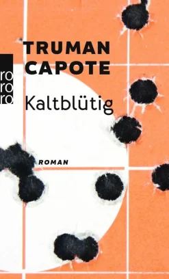 Capote, Truman: Kaltblütig