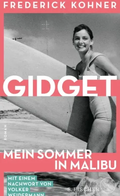 Frederick Kohner: Gidget. Mein Sommer in Malibu