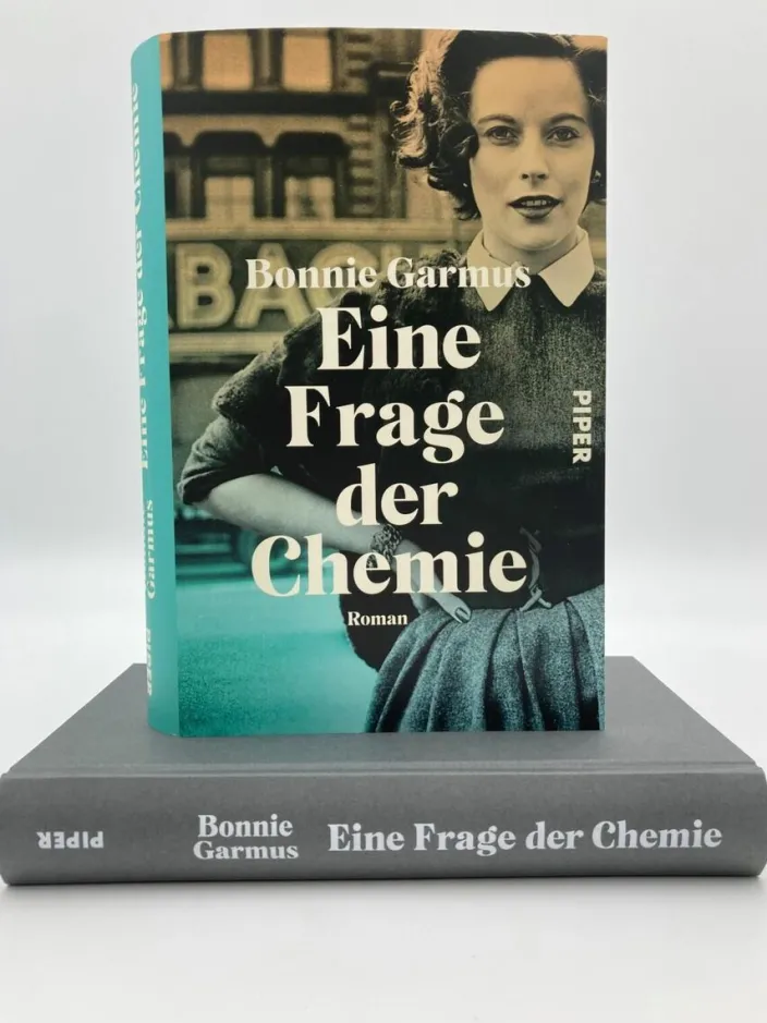 Garmus, Bonnie: Eine Frage der Chemie
