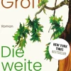 Groff, L: Die weite Wildnis