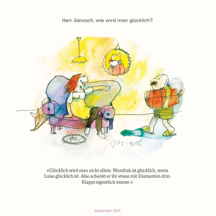 Janosch: Herr Wondrak, wie kommt man durchs Leben?