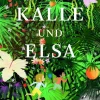 Kalle und Elsa