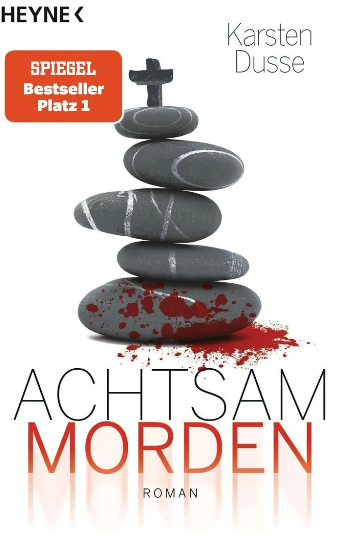 Karsten Dusse: Achtsam morden