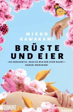 Kawakami, Mieko: Brüste und Eier