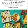 Kochbuch »Lieblingsgerichte vom Wochenmarkt«