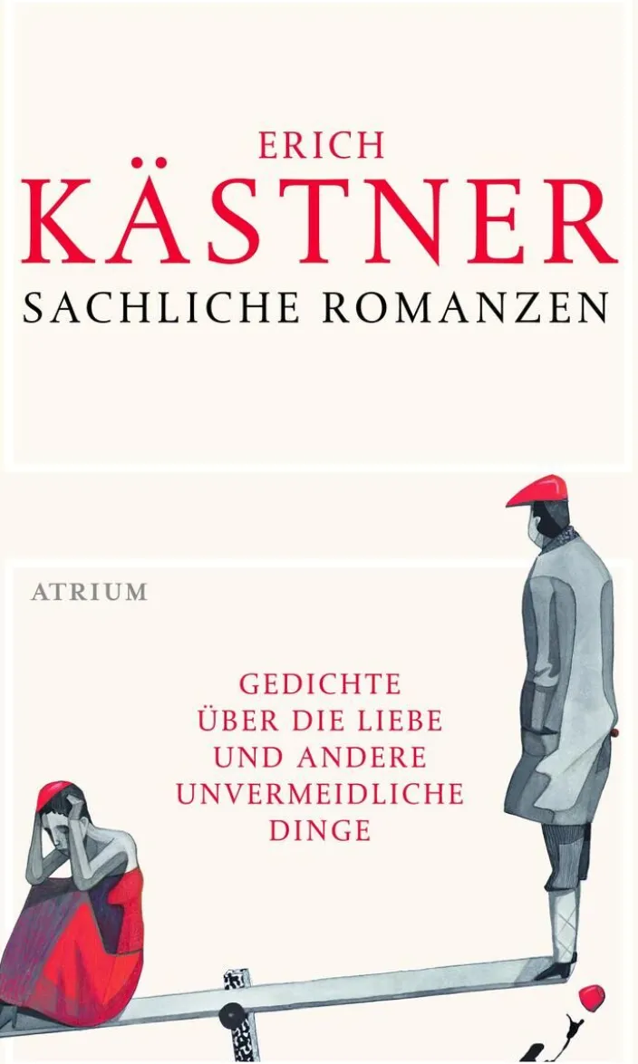 Kästner, E: Sachliche Romanzen