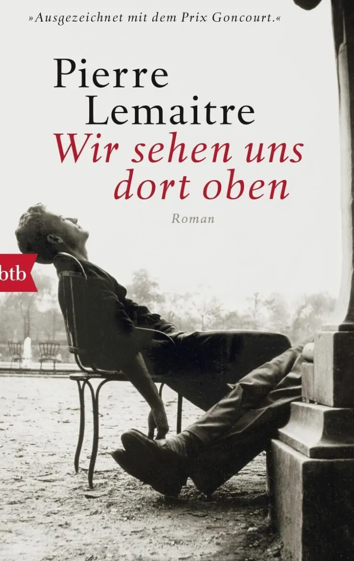 Lemaitre, Pierre: Wir sehen uns dort oben