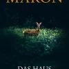 Maron, M: Haus