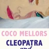 Mellors, Coco: Cleopatra und Frankenstein