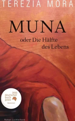 Mora, Terézia: Muna oder Die Hälfte des Lebens