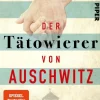 Morris, Heather: Der Tätowierer von Auschwitz