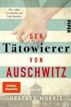 Morris, Heather: Der Tätowierer von Auschwitz