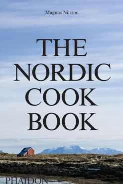Nilsson, Magnus: The Nordic Cookbook