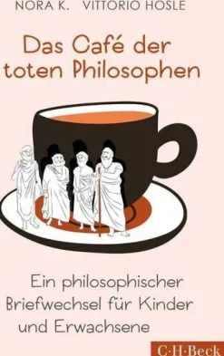 Nora K., Vittorio Hösle: Das Café der toten Philosophen