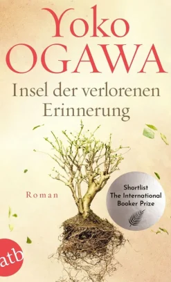 Ogawa, Yoko: Insel der verlorenen Erinnerung