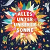 Oldfield, Molly: Alles unter unserer Sonne.