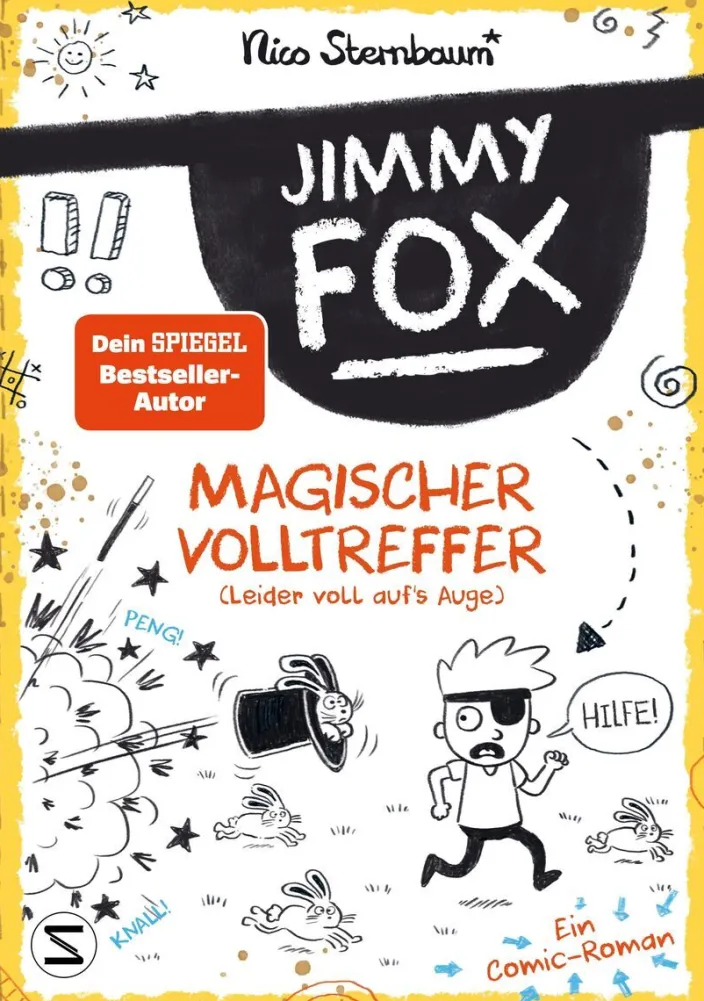 Sternbaum, Nico: Jimmy Fox. Magischer Volltreffer