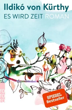 von Kürthy, Ildikó: Es wird Zeit