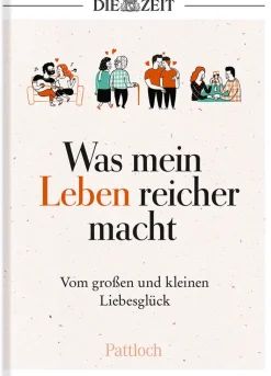 Was mein Leben reicher macht »Liebe«