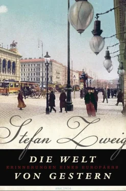 Zweig, Stefan: Die Welt von Gestern